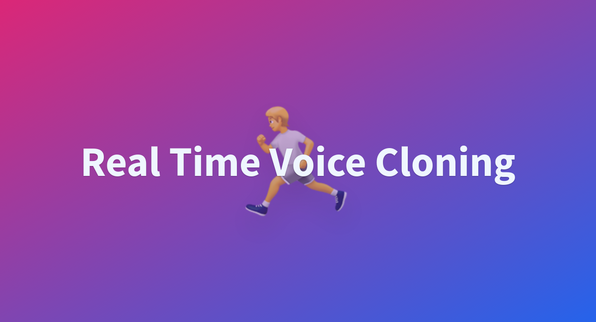 Real Time Voice Cloning - a Hugging Face Space by Vieoliknalk