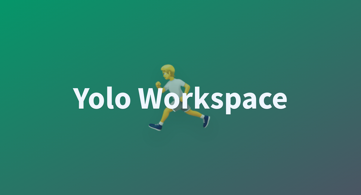 Yolo Workspace - a Hugging Face Space by Vvaann