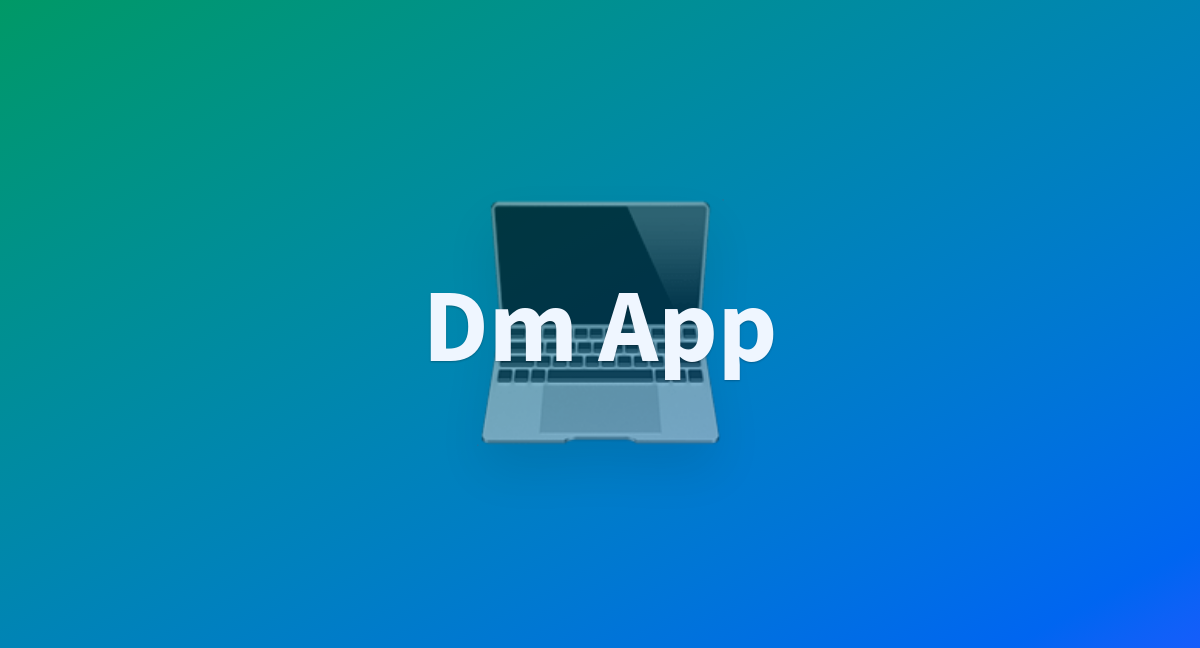 Dm App - a Hugging Face Space by WilfredoM