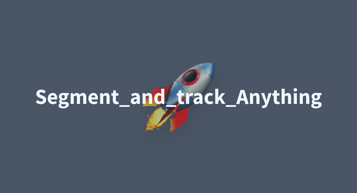 Segment and track anything a hugging face space by zeeshan01