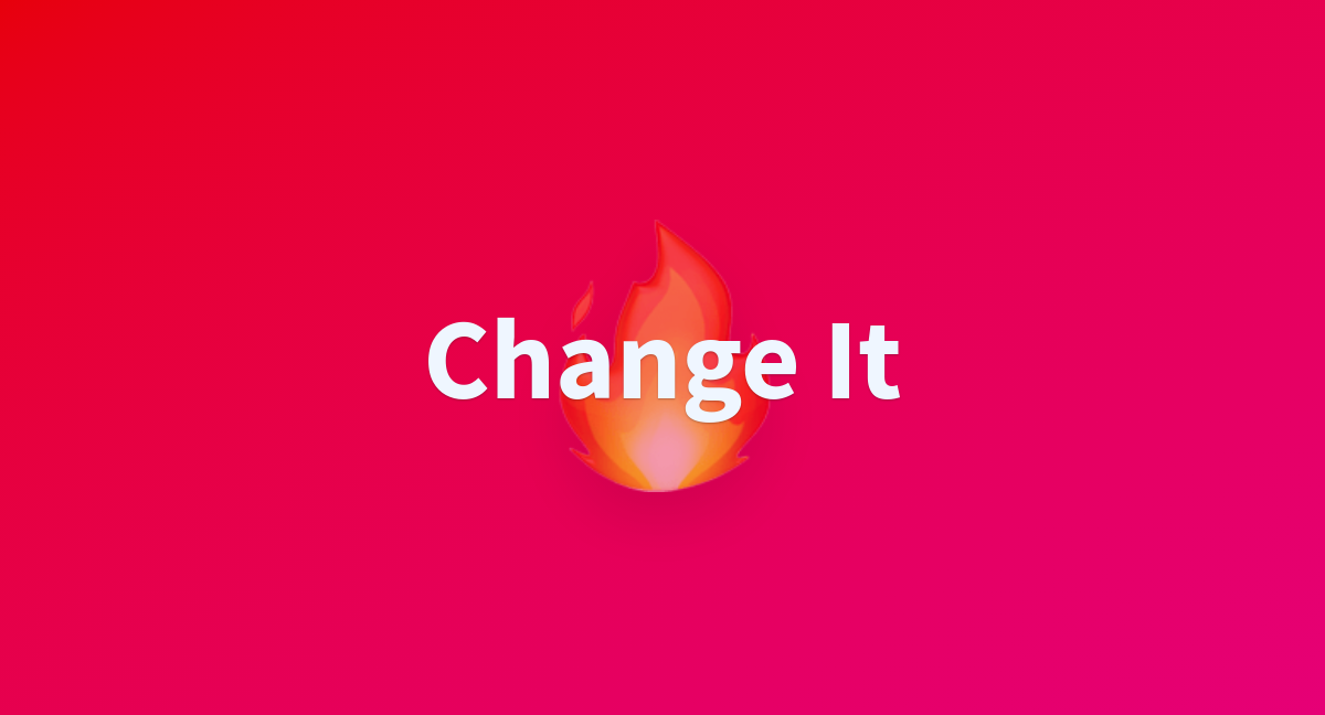 Change it a hugging face space by adirik