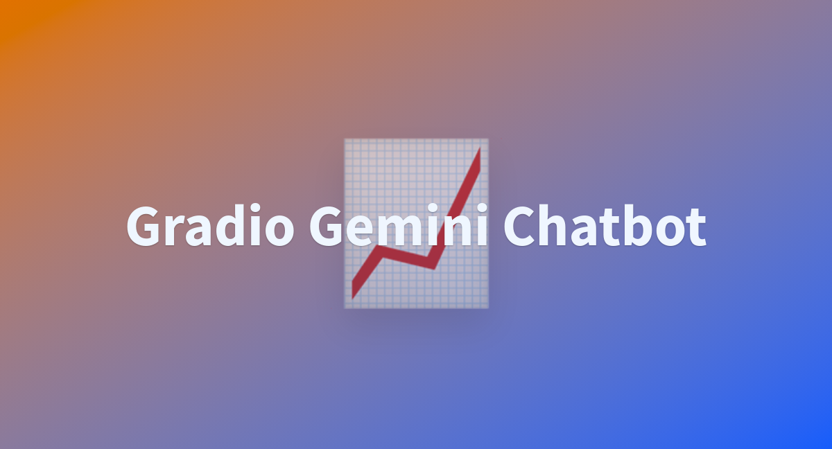 aniketshaw29/gradio-gemini-chatbot at main