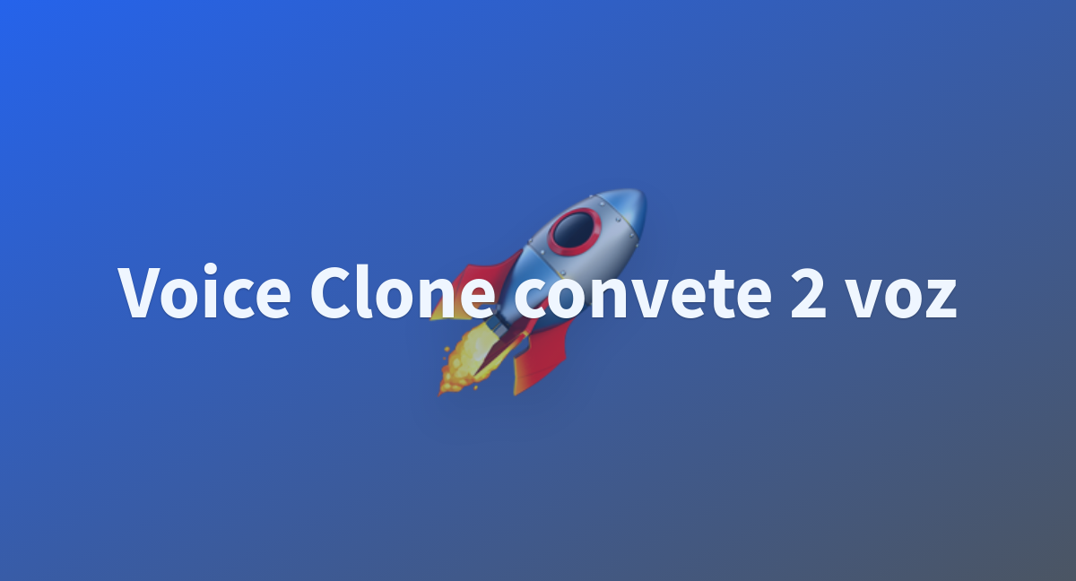 Voice Clone convete 2 voz - a Hugging Face Space by antoniomae1234