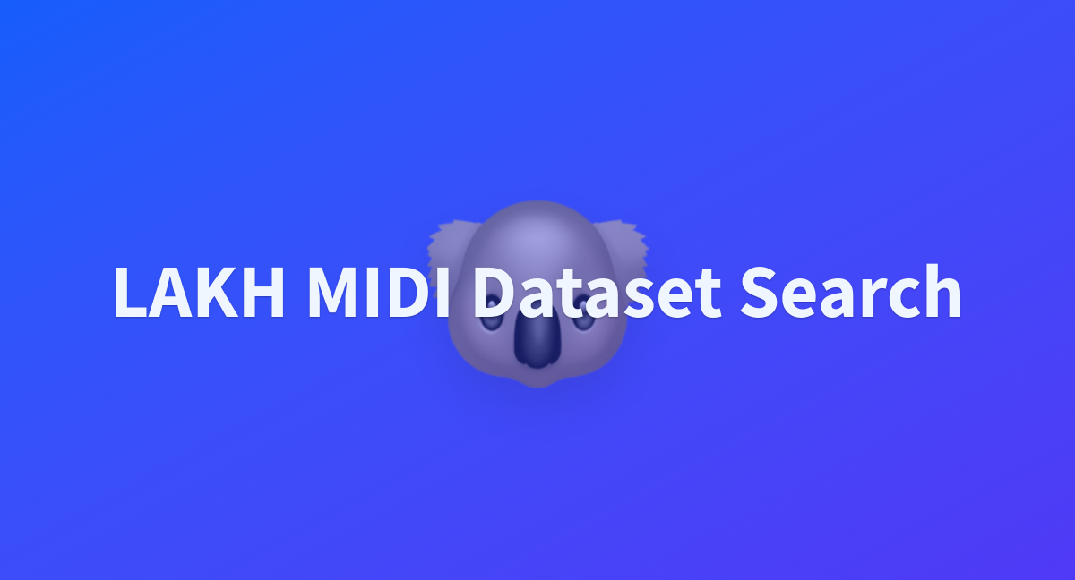 LAKH MIDI Dataset Search - a Hugging Face Space by asigalov61