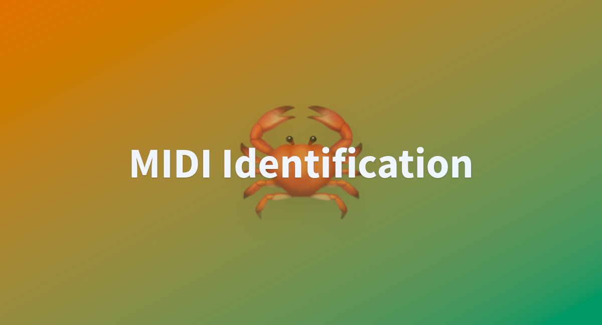 MIDI Identification - a Hugging Face Space by asigalov61