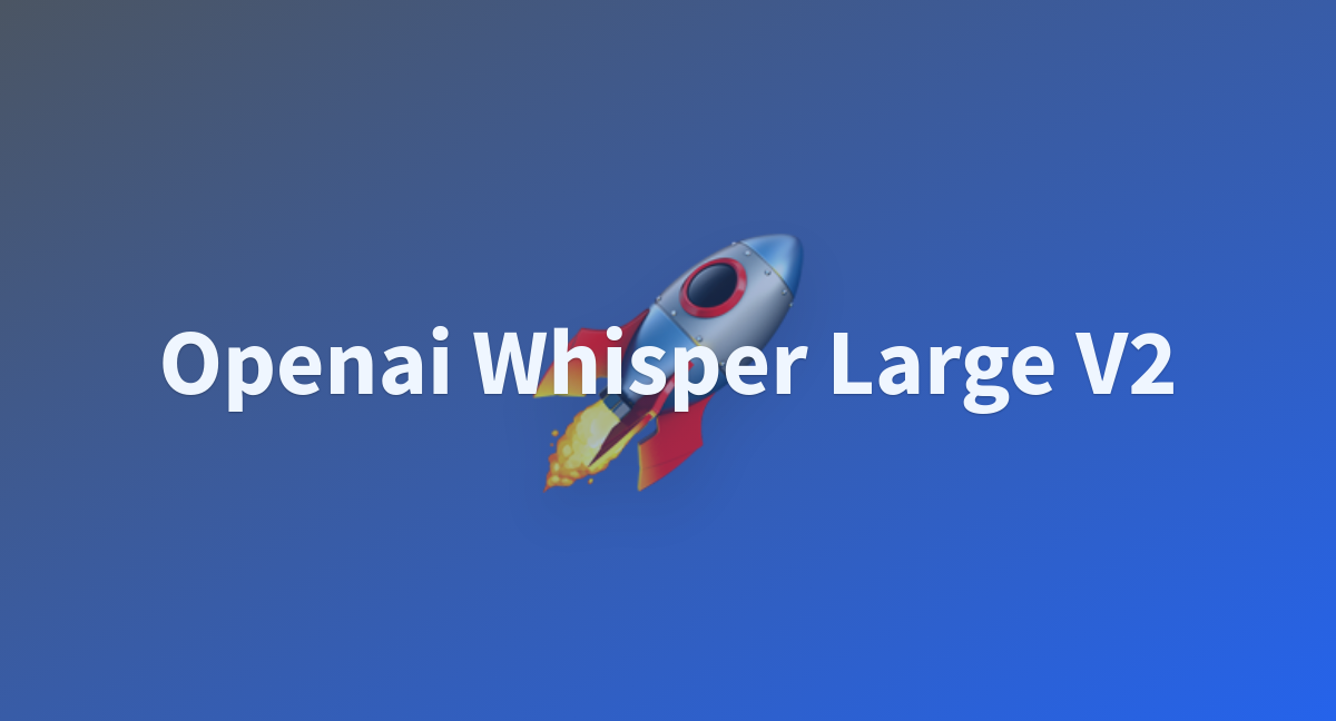 Openai Whisper Large V2 a Hugging Face Space by behairy