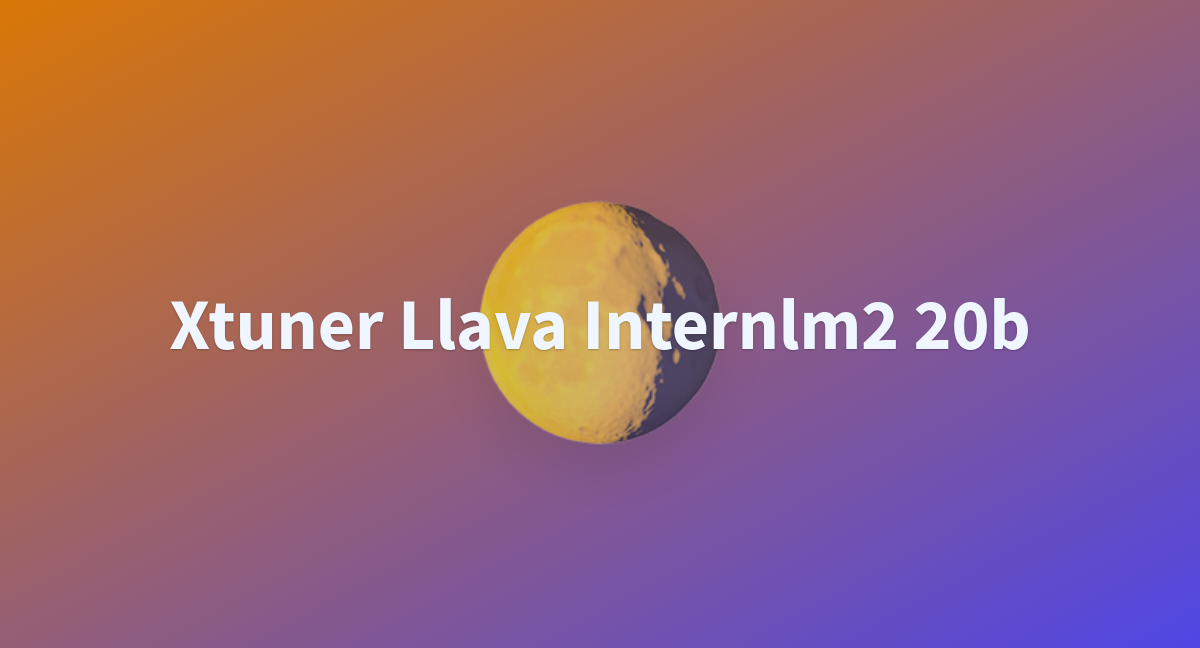 Xtuner Llava Internlm2 20b - A Hugging Face Space By Bhaskar0707