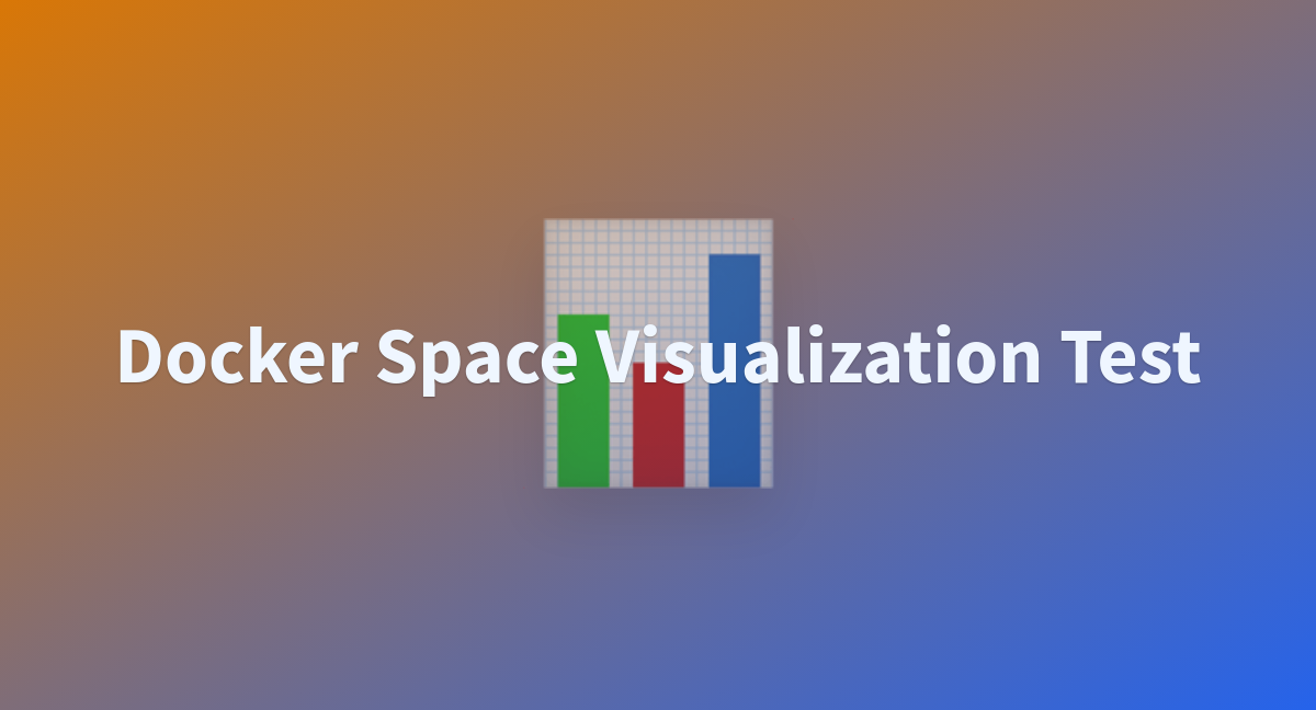 Docker Space Visualization Test A Hugging Face Space By Brch 5935