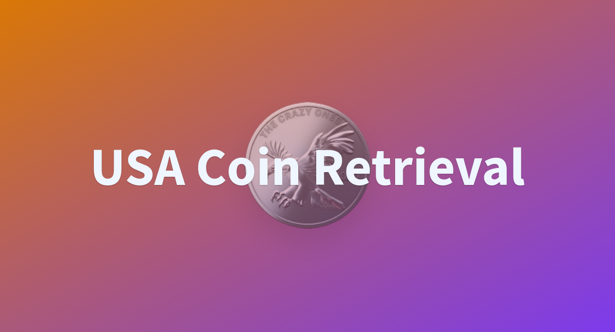 USA Coin Retrieval - a Hugging Face Space by breezedeus