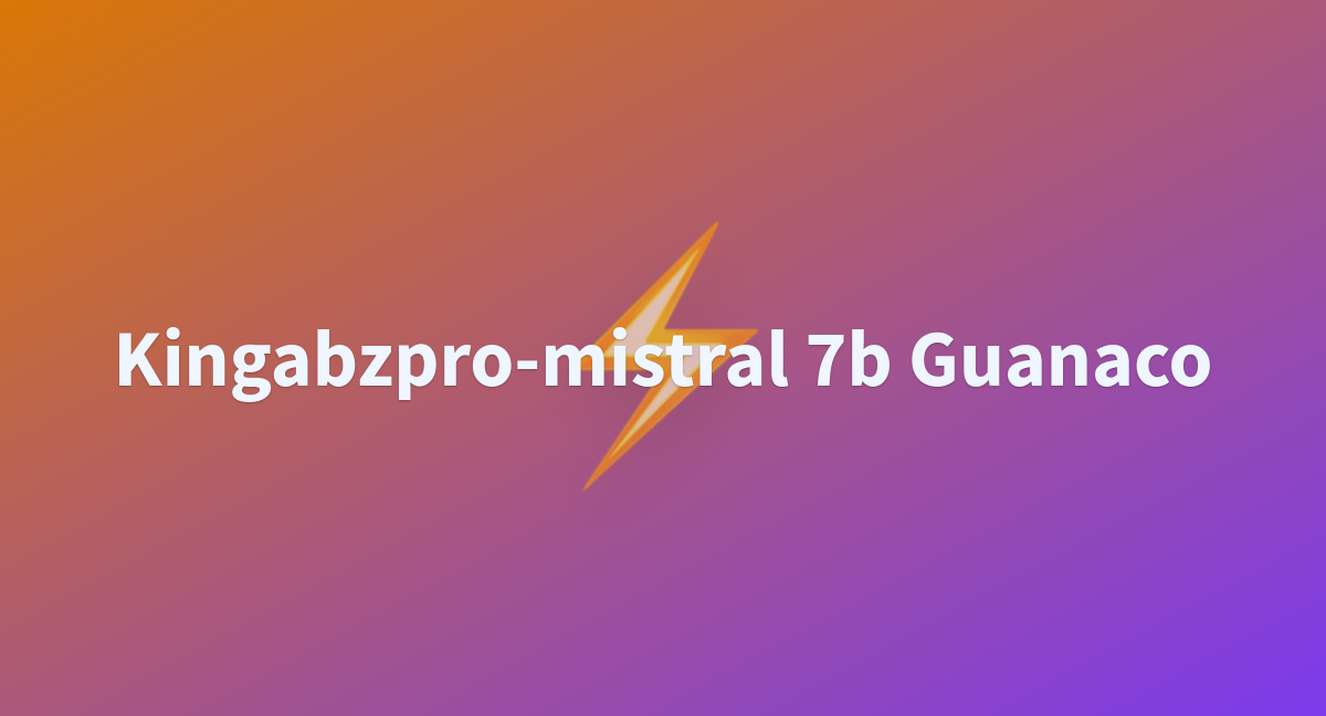 brightke/kingabzpro-mistral_7b_guanaco at main