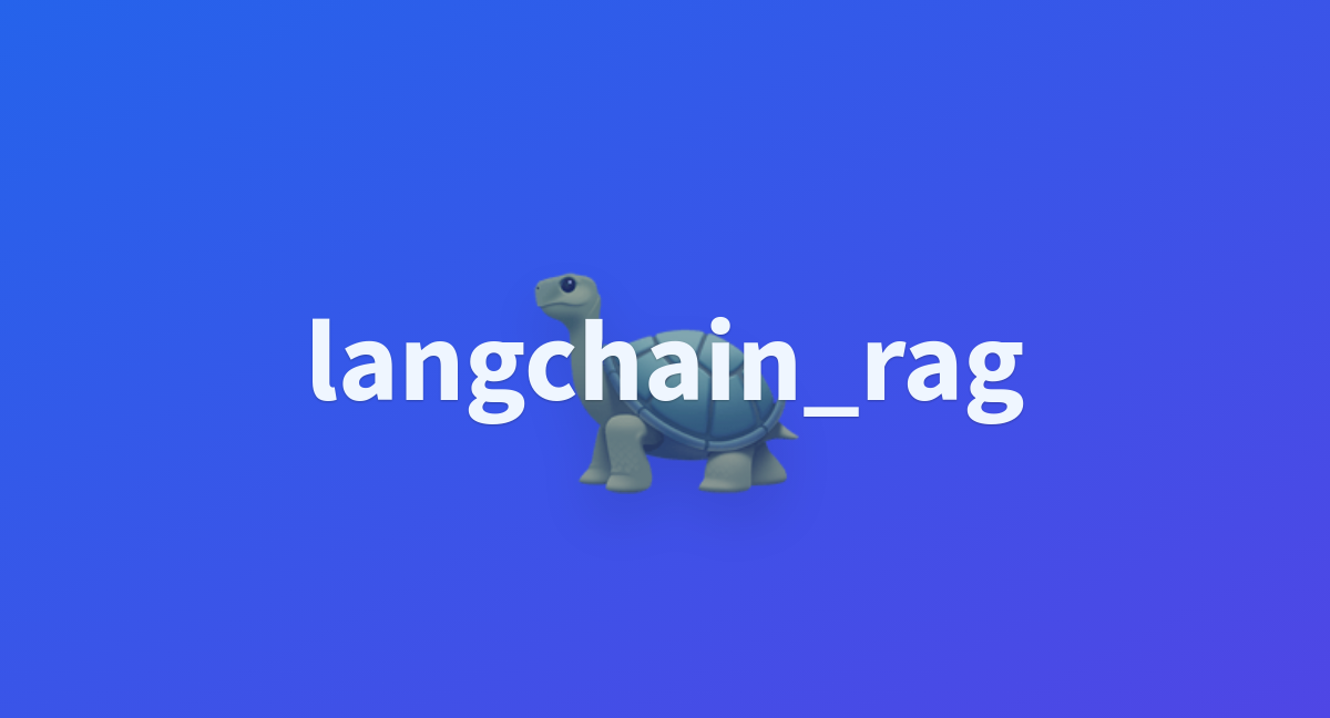 Langchain_rag - A Hugging Face Space By Coztomate