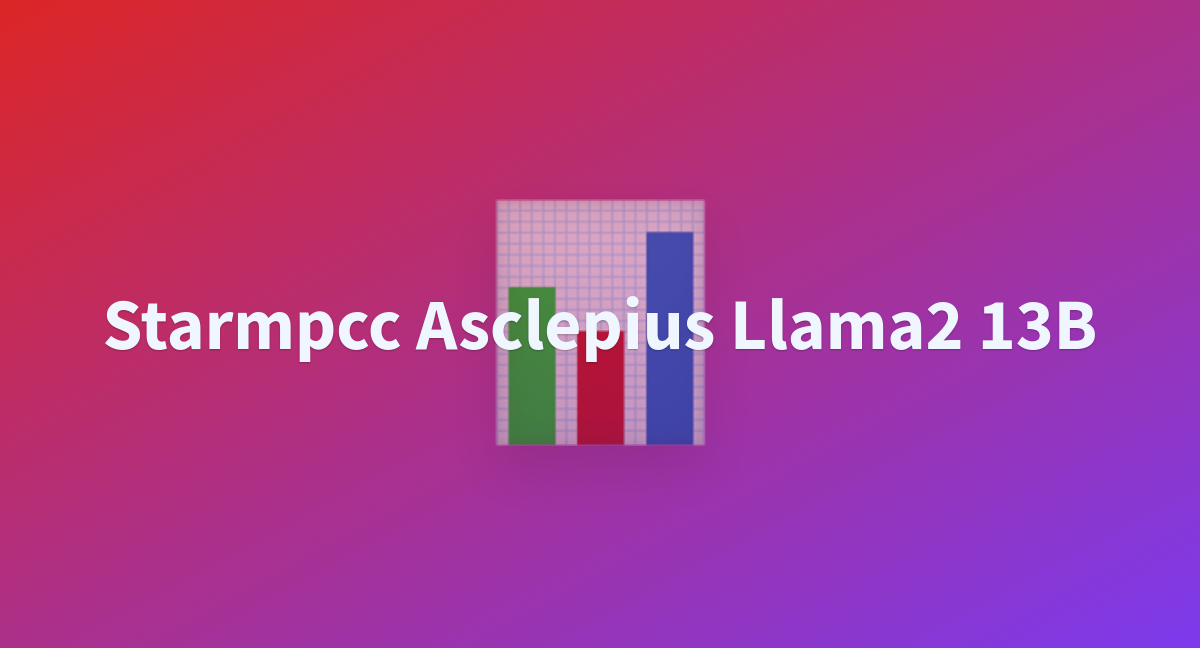 Ctukel59/starmpcc-Asclepius-Llama2-13B At Main