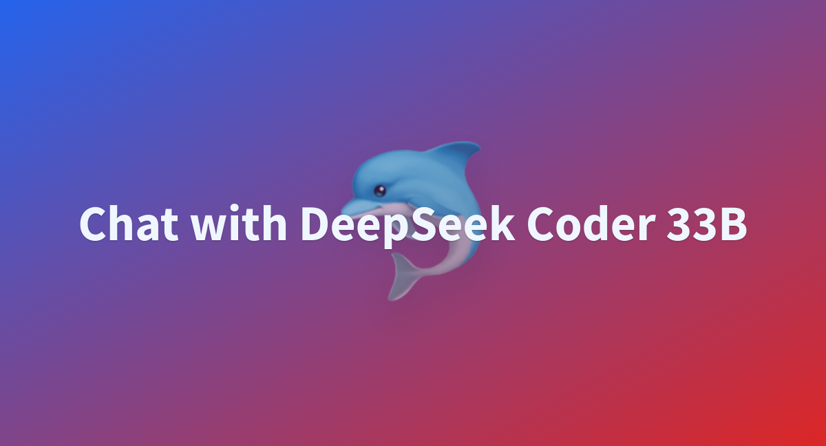 app.py · deepseek-ai/deepseek-coder-33b-instruct at main