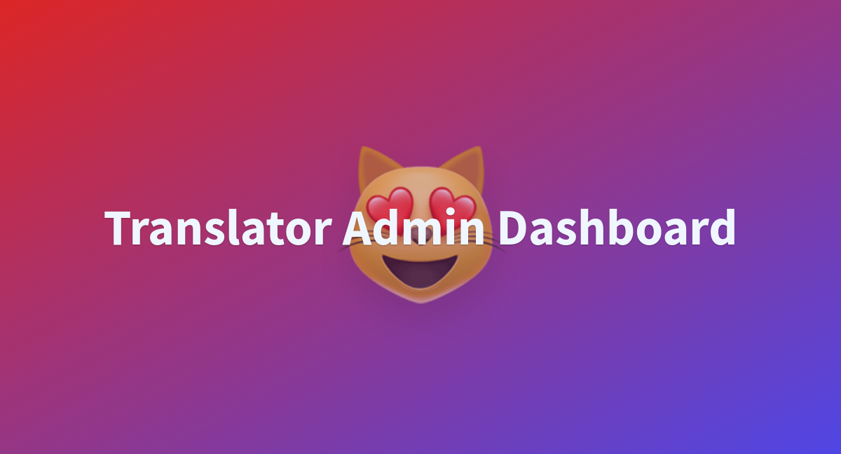 translator-admin-dashboard-a-hugging-face-space-by-deepsync