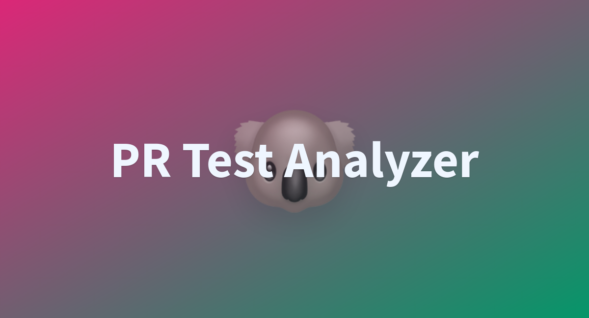 PR Test Analyzer - a Hugging Face Space by diffusers