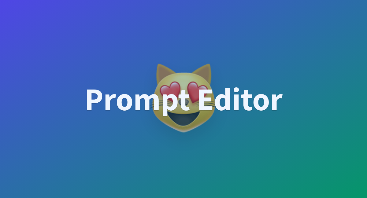 prompt-editor-a-hugging-face-space-by-dsaigc