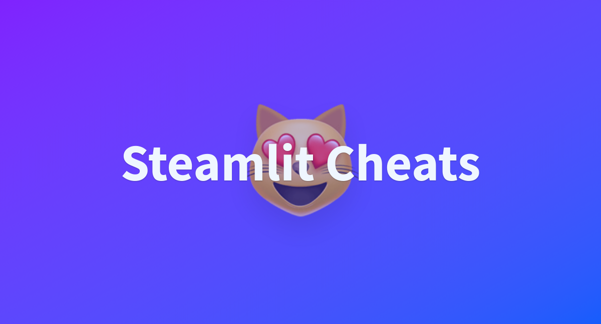 streamlit-cheat-sheet.pdf · eaglelandsonce/steamlit-cheats at main