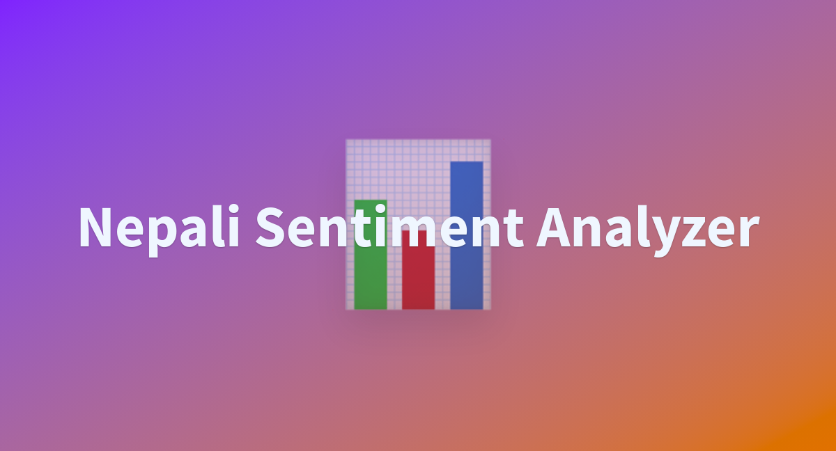 Nepali Sentiment Analyzer - a Hugging Face Space by ecabott