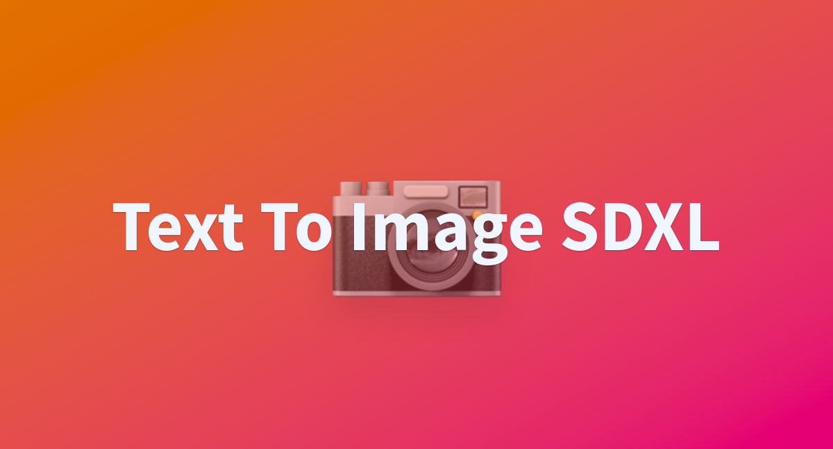 Text to image sdxl a hugging face space by eslamzyada