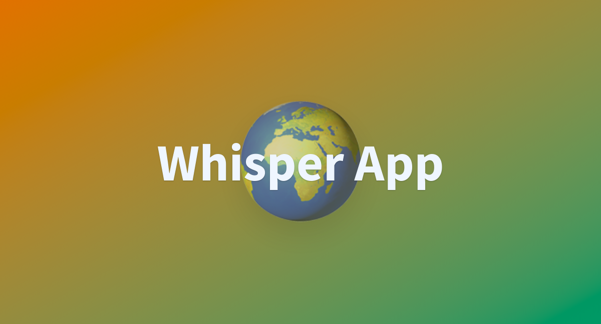 whisper app