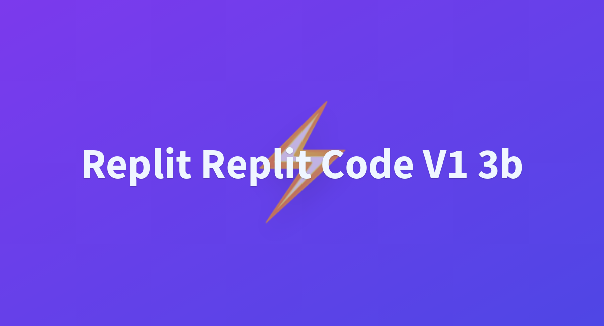 Gaogao131/replit-replit-code-v1-3b At Main