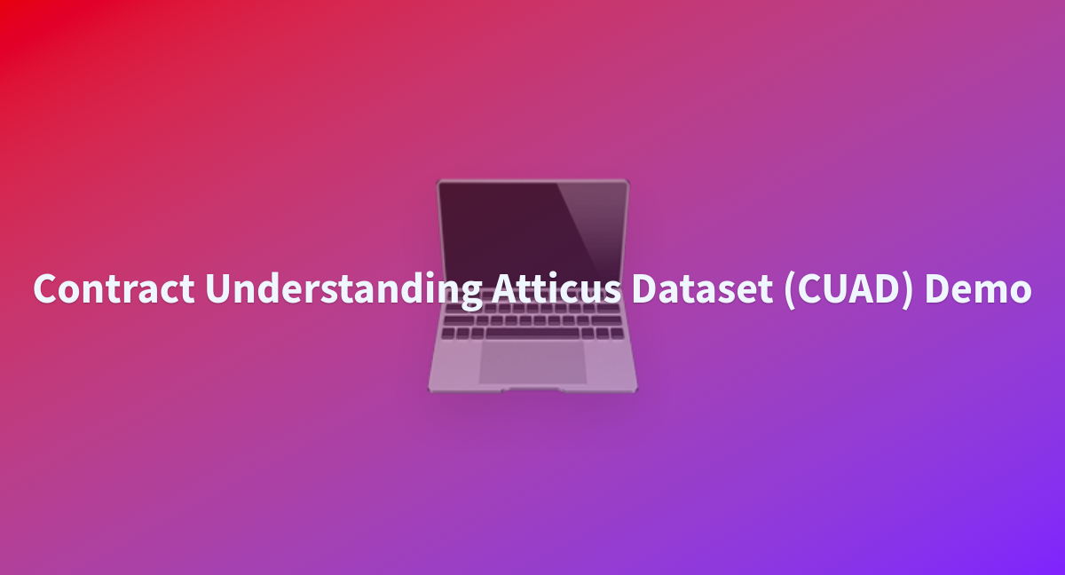 Contract Understanding Atticus Dataset CUAD Demo A Hugging Face Space By Gauravthere