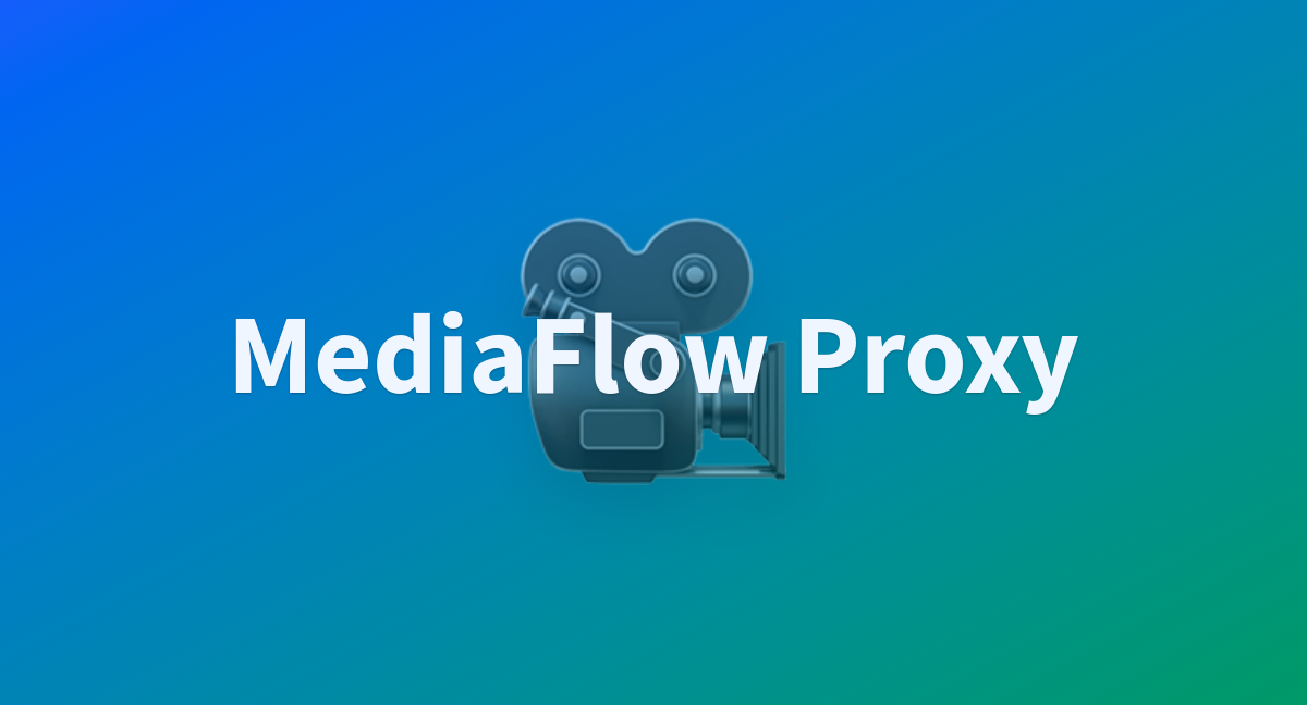 Getsgets2020 mediaflow proxy at main