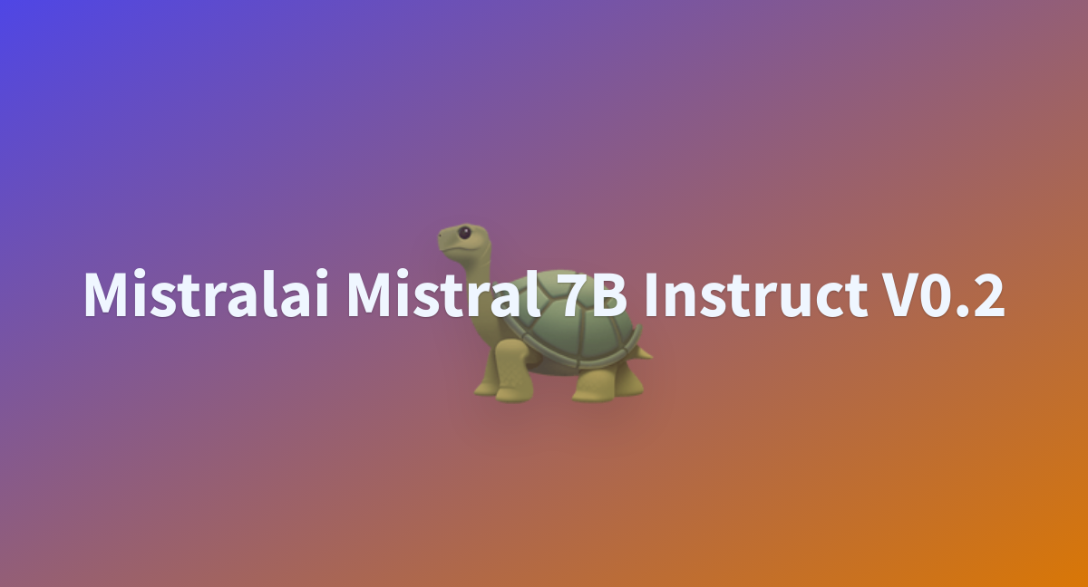 Mistralai Mistral 7B Instruct V0.2 - A Hugging Face Space By Greenarcade