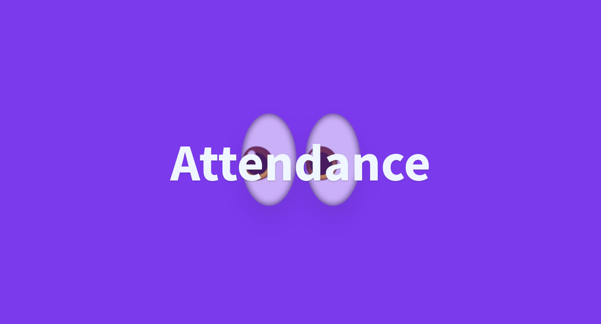 Attendance - a Hugging Face Space by gurwindersingh