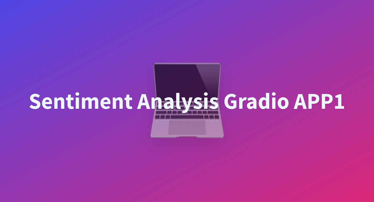 gyesibiney/Sentiment-Analysis-Gradio-APP1 at main