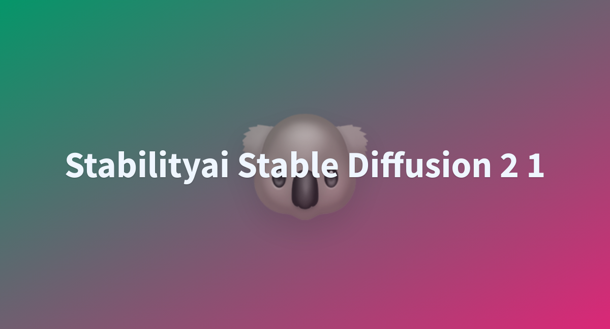 Hbdrawn/stabilityai-stable-diffusion-2-1 At Main