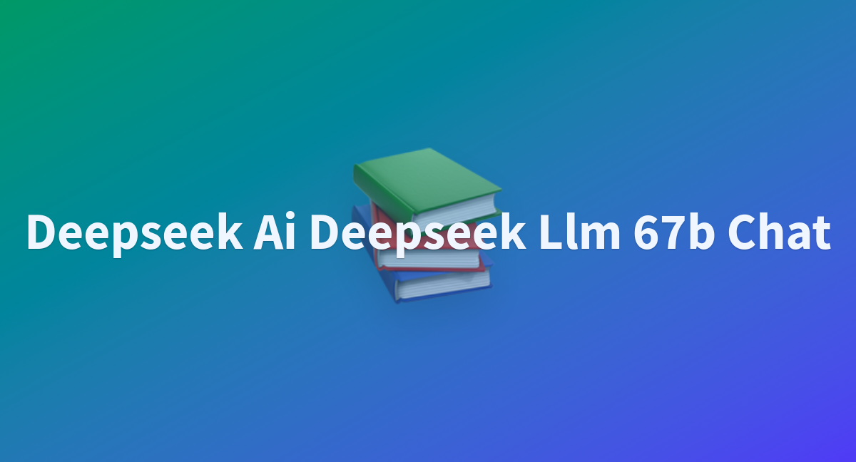 deepseek-ai-deepseek-llm-67b-chat.png