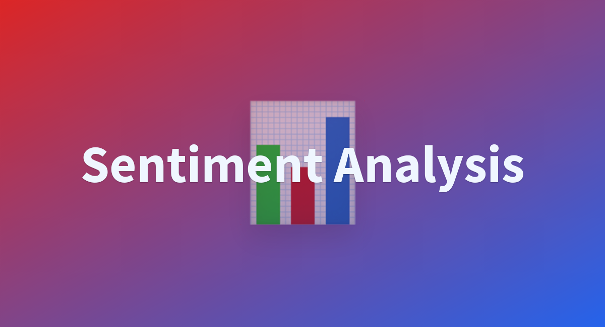 jarif/Unveiling-Sentiment-A-Deep-Dive-into-Sentiment-Analysis at main