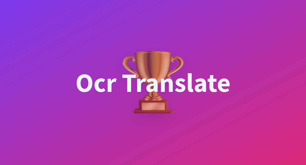 Ocr Translate - a Hugging Face Space by jmarziani