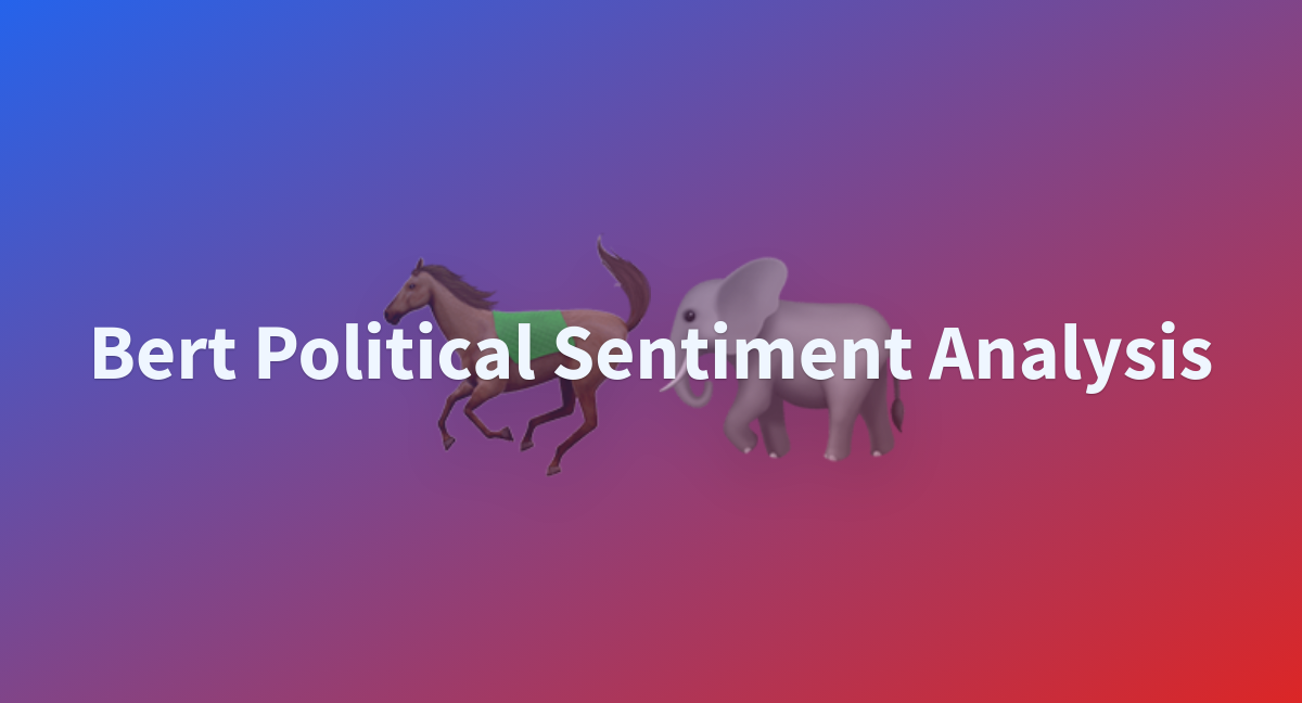 Bert Political Sentiment Analysis - A Hugging Face Space By Joonkim