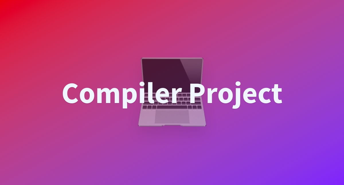 karthik1019/compiler_project at main