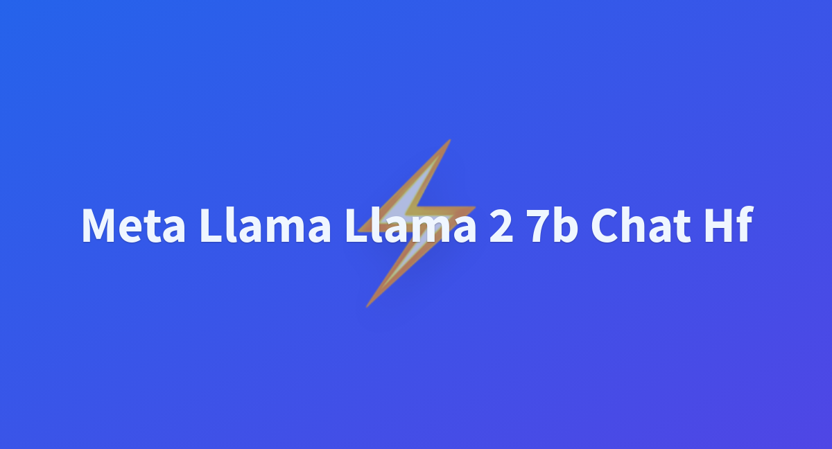 Meta Llama Llama 2 7b Chat Hf - A Hugging Face Space By Leofuxiaohui