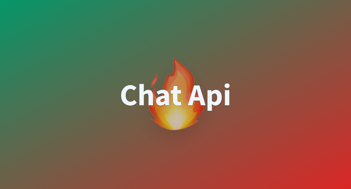 Chat Api A Hugging Face Space By Lmtt