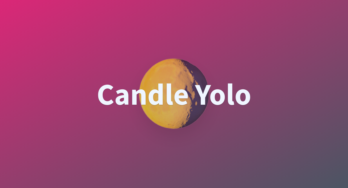 Candle Yolo - a Hugging Face Space by lmz