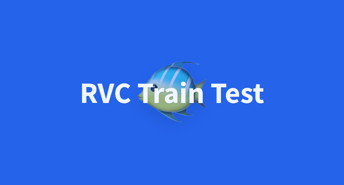 Rvc Train Test A Hugging Face Space By Lowo