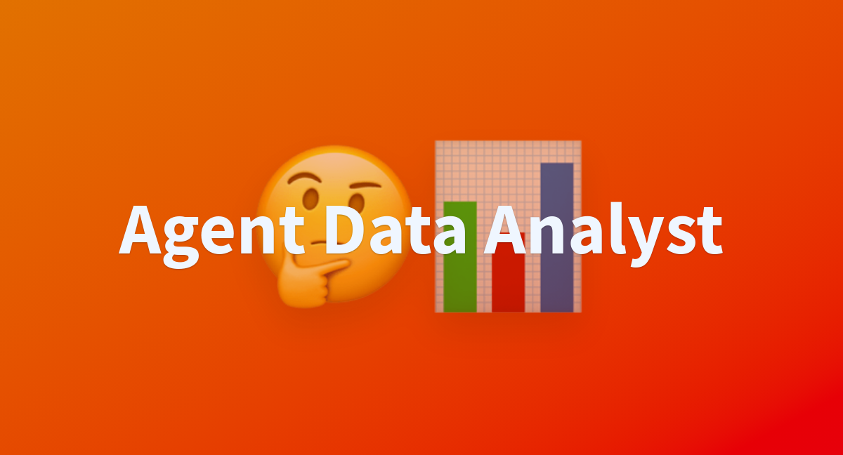 Agent Data Analyst - a Hugging Face Space by m-ric