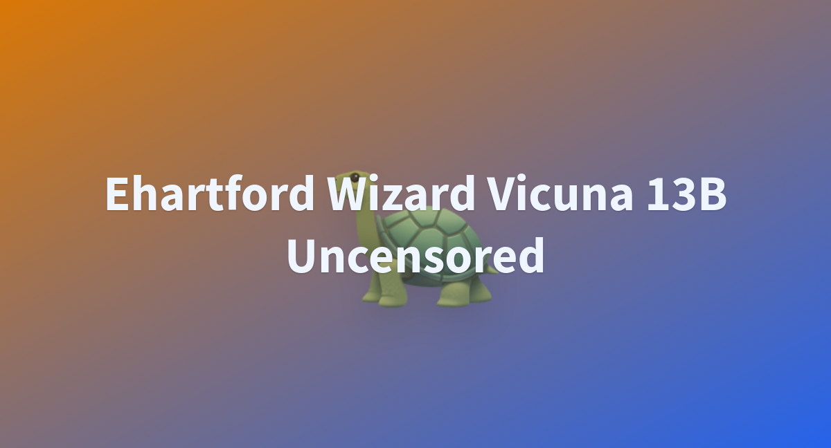 Ehartford Wizard Vicuna 13B Uncensored - a Hugging Face Space by m1thrandir