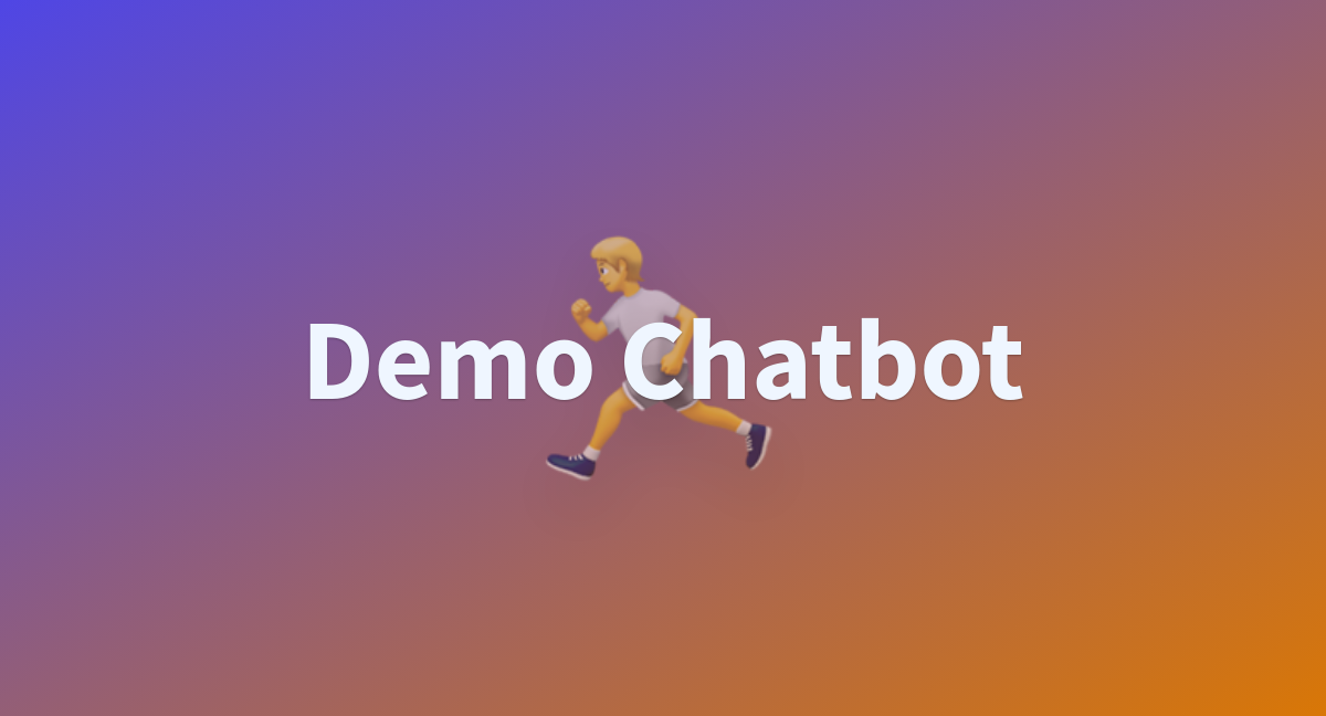 Demo Chatbot - A Hugging Face Space By Martingrados