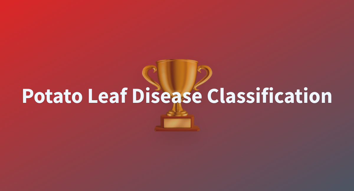 Potato Leaf Disease Classification - a Hugging Face Space by mawamawa