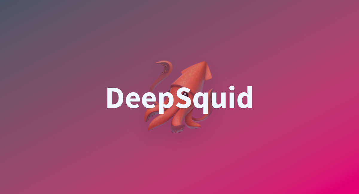 DeepSquid - a Hugging Face Space by maxhuber