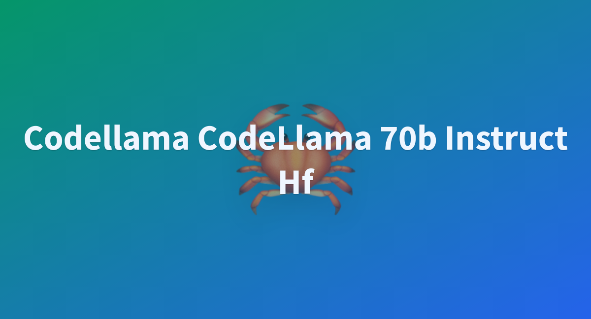 Mbenachour/codellama-CodeLlama-70b-Instruct-hf At Main