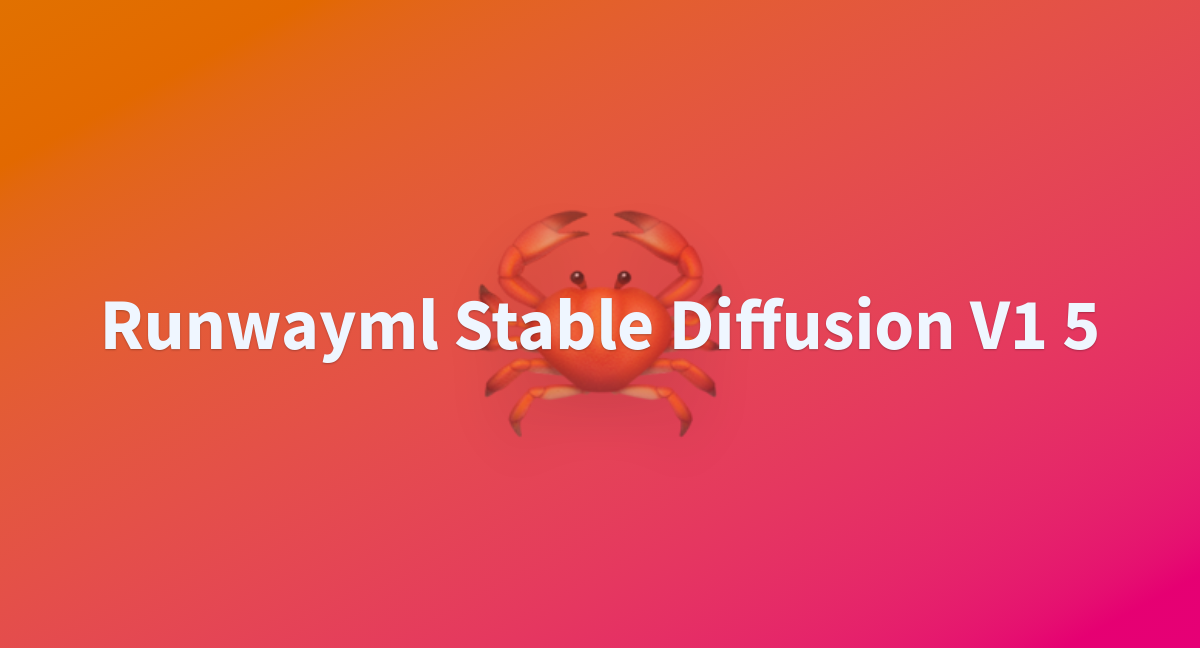 Runwayml stable diffusion v1 5 a hugging face space by mmk27