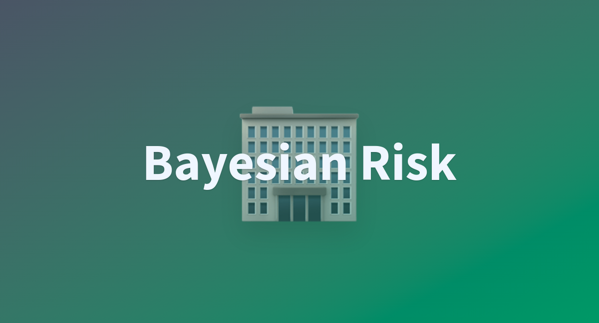 modernai/bayesian-risk at main