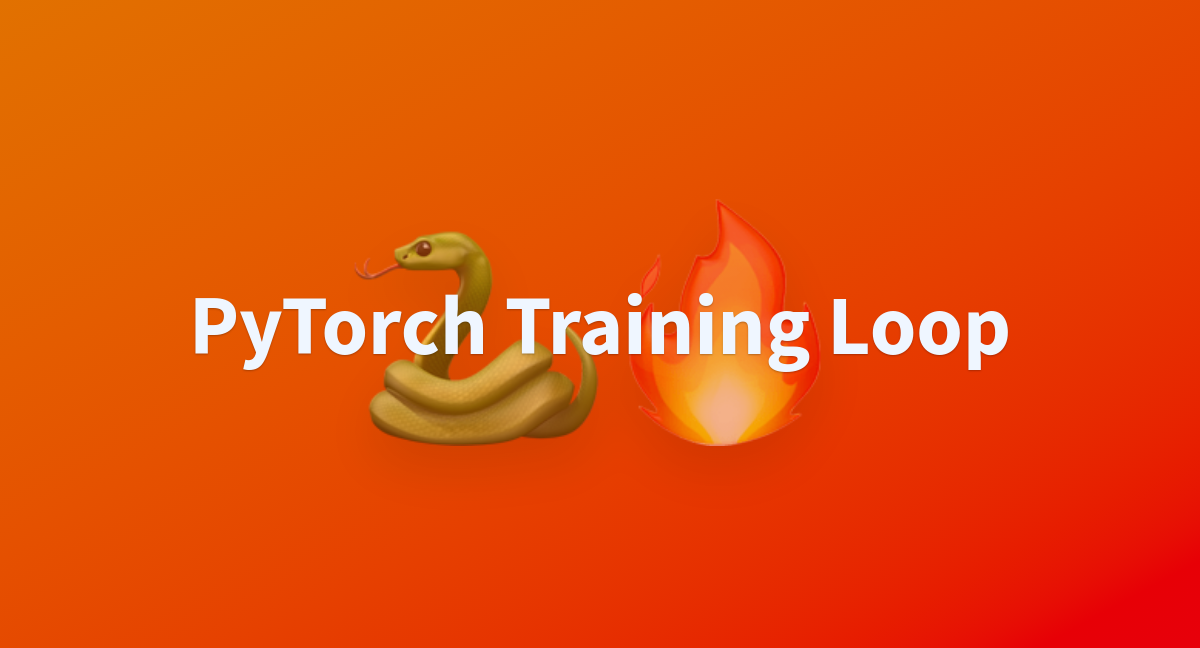 Pytorch Training Loop - A Hugging Face Space By Molssiai-hub