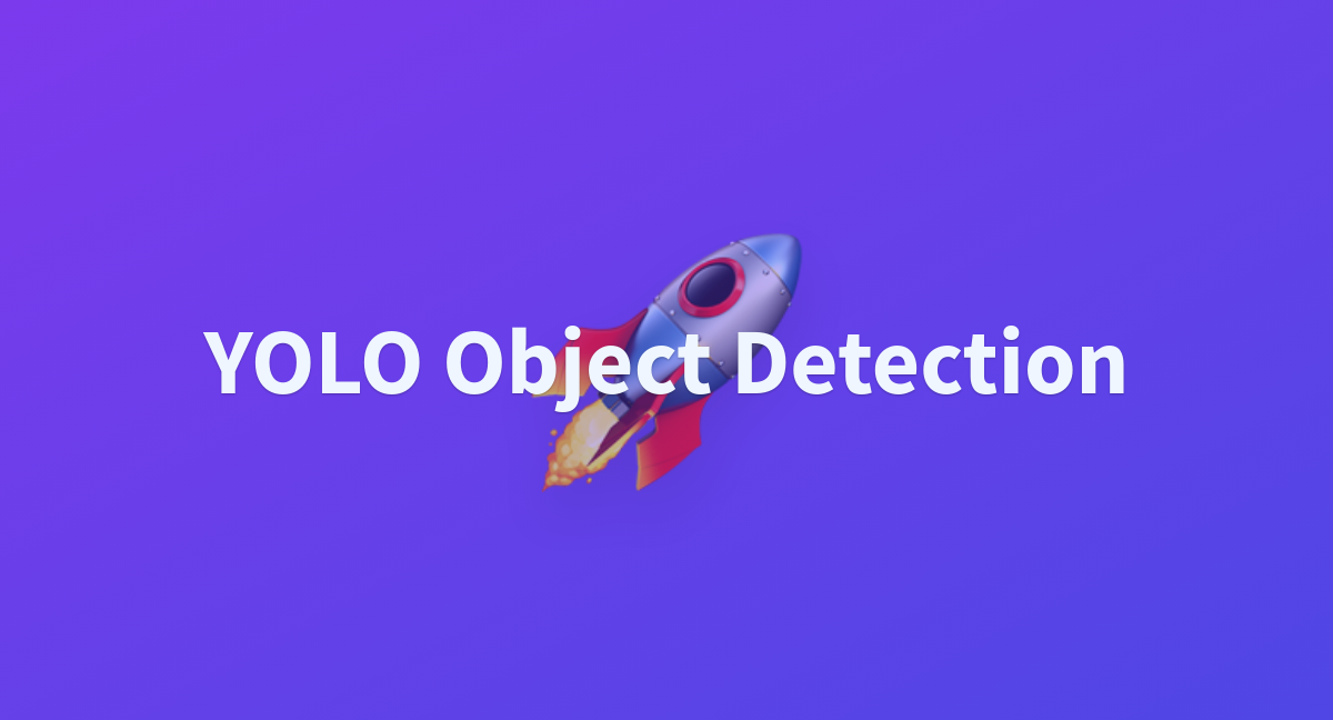 YOLO Object Detection - a Hugging Face Space by musfiqdehan